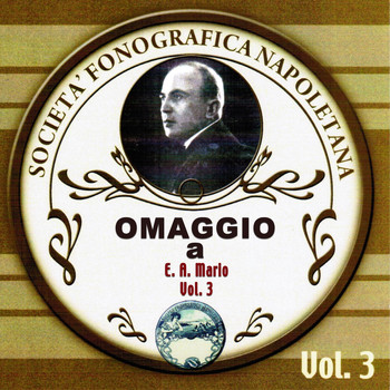 Various Artists - Omaggio a E.A. Mario, Vol. 3