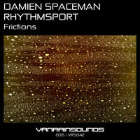 Damien Spaceman & Rhythmsport - Frictions