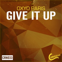 Oxyo Paris - Give It Up