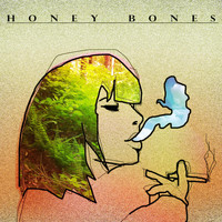 Honey Bones - Honey Bones EP