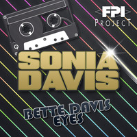 Sonia Davis - Bette Davis Eyes