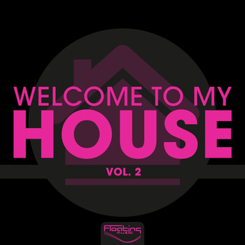 Various Artists - Welcome to My House, Vol. 2