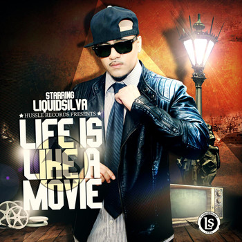 Liquidsilva - Life Is Like a Movie