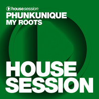 PhunkUnique - My Roots