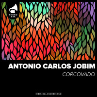 Antonio Carlos Jobim - Corcovado