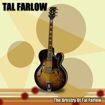 Tal Farlow - The Artistry of Tal Farlow