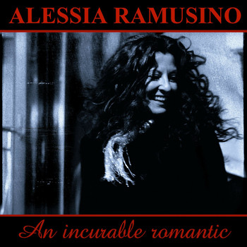 Alessia Ramusino - An Incurable Romantic