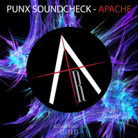 Punx Soundcheck - Apache