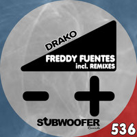 Freddy Fuentes - Drako (Remixes)