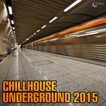 Various Artists - Chillhouse Underground 2015