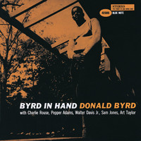 Donald Byrd - Byrd In Hand (Remastered 2003)