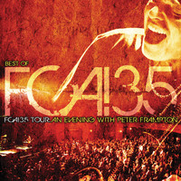 Peter Frampton - Best Of FCA! 35 Tour - FCA!35 Tour: An Evening With Peter Frampton (Live)