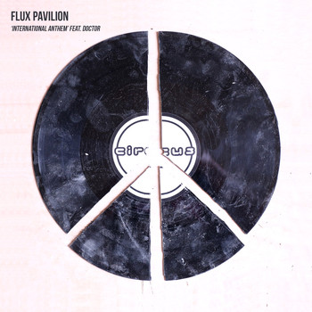 Flux Pavilion - International Anthem