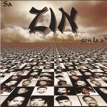 Zin - Sa gen la a?