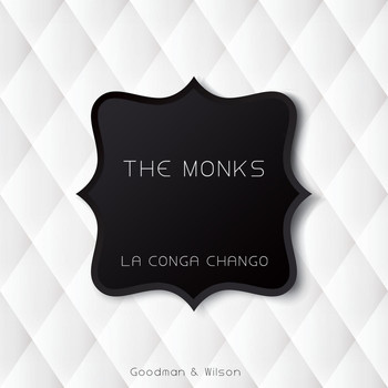 The Monks - La Conga Chango