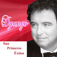 Dyango - Sus primeros éxitos