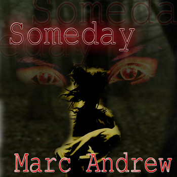 Marc Andrew - Someday