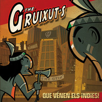 The Gruixut's - Que Vénen els Indies!