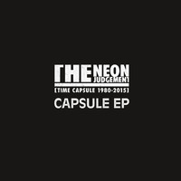 The Neon Judgement - Capsule EP