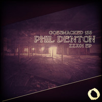 Phil Denton - ZZX01 EP