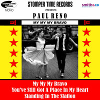 Paul Reno - My My My Bravo