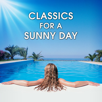 Various Artists - Classics for a Sunny Day