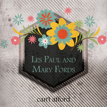 Les Paul, Mary Ford - Can't Afford