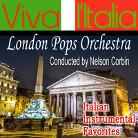 The London Pops Orchestra - Viva L'italia - Italian Instrumental Favorites