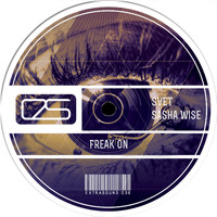 Svet, Sasha Wise - Freak On