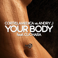 Corti & LaMedica - Your Body