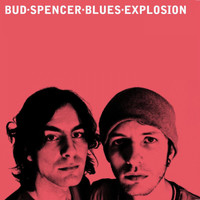 Bud Spencer Blues Explosion - Bud Spencer Blues Explosion
