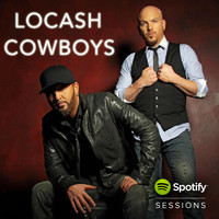 LoCash Cowboys - Spotify Sessions - Live from Nashville
