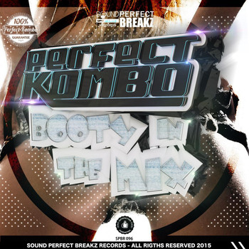 Perfect Kombo - Booty In The Mix