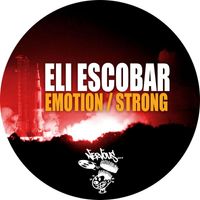 Eli Escobar - Emotion / Strong