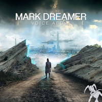 Mark Dreamer - Voice Above