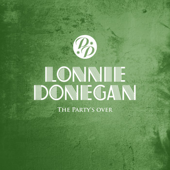 Lonnie Donegan - The Party's over