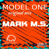 Mark M.S. - Model One