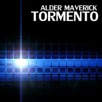 Alder Maverick - Tormento