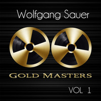 Wolfgang Sauer - Gold Masters: Wolfgang Sauer, Vol. 1
