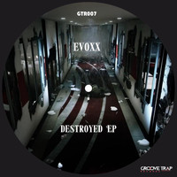 Evoxx - Destroyed EP