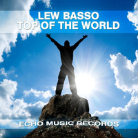 Lew Basso - Top Of The World EP