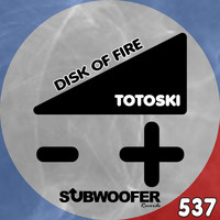 Totoski - Disk of Fire
