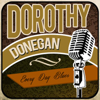Dorothy Donegan - Every Day Blues
