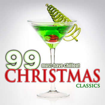 Various Artists - 99 Must-Have Christmas Chillout