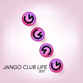 Various Artists - Jango Club Life 007