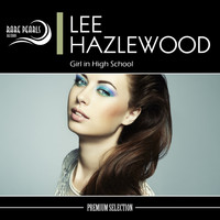 Lee Hazlewood - Girl in High School