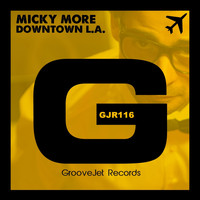Micky More - Downtown L.A. (Andy Tee Mix)