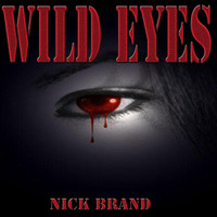 Nick Brand - Wild Eyes (Remake Remix to Broiler)