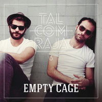 Empty Cage - Tal Com Raja (Explicit)