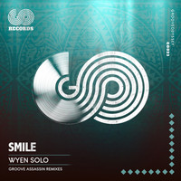Wyen Solo - Smile (Groove Assassin Remixes)